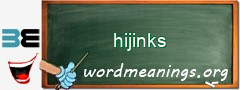 WordMeaning blackboard for hijinks